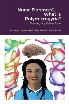 Nurse Florence®, What is Polymicrogyria? - Dow, Michael