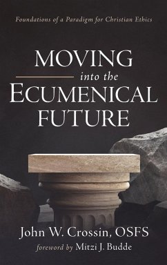 Moving into the Ecumenical Future - Crossin, John W. Osfs