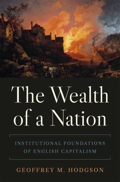 The Wealth of a Nation - Hodgson, Geoffrey M.