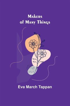 Makers of Many Things - March Tappan, Eva
