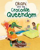 Okani and the Crocodile Queendom