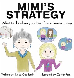 MIMI'S STRATEGY What to do when your best friend moves away - Goudsmit, Linda