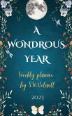 A Wondrous Year 2023 Weekly Planner by Sze Wing Vetault (Hard Cover)
