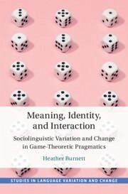 Meaning, Identity, and Interaction - Burnett, Heather