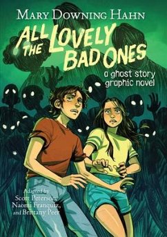 All the Lovely Bad Ones Graphic Novel - Hahn, Mary Downing