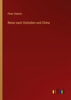 Reise nach Ostindien und China