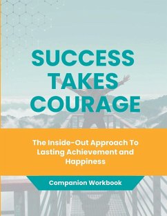 Success Takes Courage - Richards, Terri-Ann