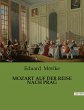 MOZART AUF DER REISE NACH PRAG - Bild 1