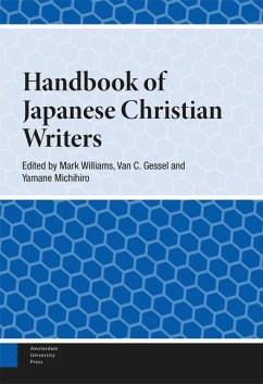 Handbook of Japanese Christian Writers - Williams, Mark; Gessel, Van; Michihiro, Yamane