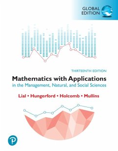 Mathematics with Applications in the Management, Natural and Social Sciences, Global Edition - Lial, Margaret; Hungerford, Thomas; Holcomb, John
