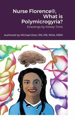 Nurse Florence®, What is Polymicrogyria? - Dow, Michael