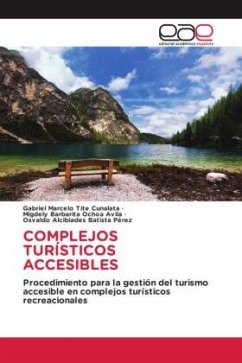 COMPLEJOS TURÍSTICOS ACCESIBLES - Tite Cunalata, Gabriel Marcelo;Ochoa Avila, Migdely Barbarita;Batista Pérez, Osvaldo Alcibiades