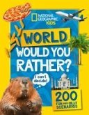Would you rather? World