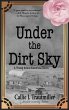 Under the Dirt Sky - Bild 1