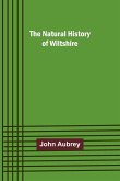 The Natural History of Wiltshire