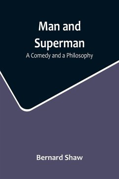 Man and Superman - Shaw, Bernard