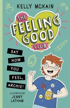 Cover The Feeling Good Club: Say How You Feel, Archie!