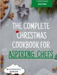 The Complete Christmas Cookbook for... - Bild 1