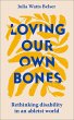 Loving Our Own Bones - Bild 1
