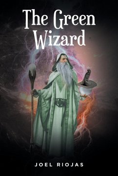 The Green Wizard - Riojas, Joel