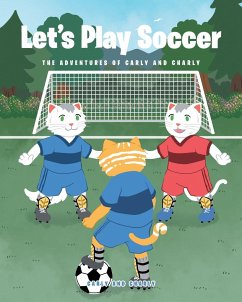 Let's Play Soccer - Carly and Charly