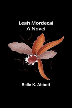 Leah Mordecai - K. Abbott, Belle