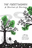 The ForestWomen: A Journal, A Journey (paperback)