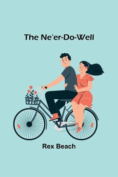 The Ne'er-Do-Well - Beach, Rex
