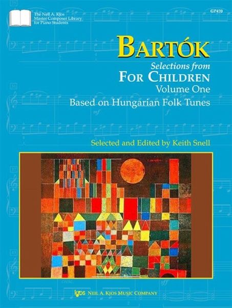 Bartok: Selections from For Children, Vol. 1 Bartok: Selections from For Children, Vol. 1