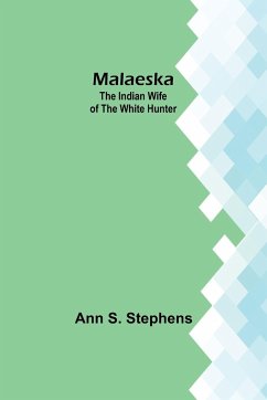 Malaeska - S. Stephens, Ann