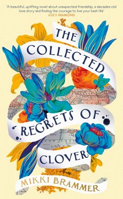 The Collected Regrets of Clover - Brammer, Mikki