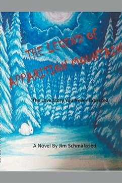 Legend Of Apparition Mountain - Schmalzried, Jim