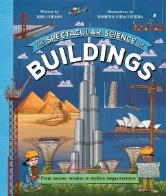 The Spectacular Science of Buildings - Colson, Rob