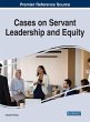 Cases on Servant Leadership and Equity - Bild 1