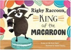 Rigby Raccoon, King of the Macaroon Cover Rigby Raccoon, King of the Macaroon