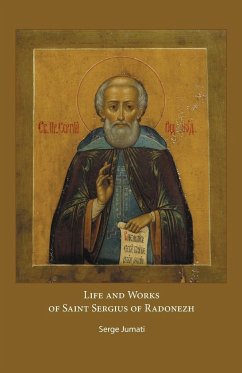 Life and Works of Saint Sergius of Radonezh - Jumati, Serge