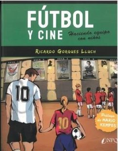 Cover Fútbol y cine: Haciendo equipo con niños