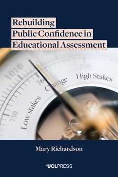 Rebuilding Public Confidence in Educational Assessment (eBook, ePUB) - Richardson, Mary