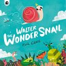 Walter The Wonder Snail - Bild 1