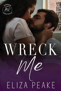 Wreck Me - Peake, Eliza