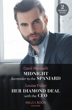 Midnight Surrender To The Spaniard / Her Diamond Deal With The Ceo - Marinelli, Carol; Fuller, Louise
