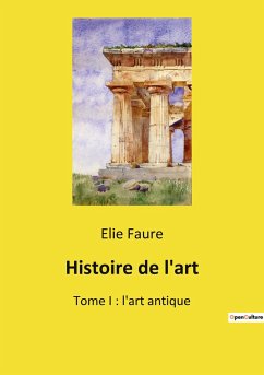 Histoire de l'art - Faure, Elie