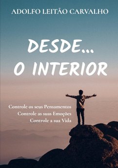 Desde...o Interior - Leitão Carvalho, Adolfo