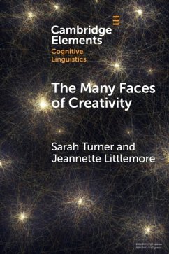 The Many Faces of Creativity - Turner, Sarah (Coventry University); Littlemore, Jeannette (University of Birmingham)