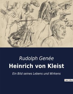 Heinrich von Kleist - Genée, Rudolph