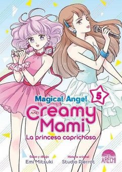 Cover Magical angel creamy mami: La princesa caprichosa