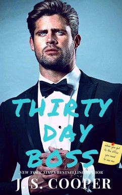 Thirty Day Boss (Thirty Days To Love, #1) (eBook, ePUB) - Cooper, J. S.