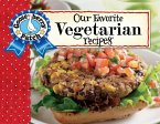 Our Favorite Vegetarian Recipes (eBook, ePUB)