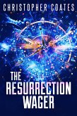 The Resurrection Wager (eBook, ePUB)