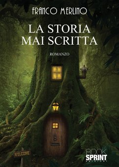 La storia mai scritta (eBook, ePUB) - Merlino, Franco